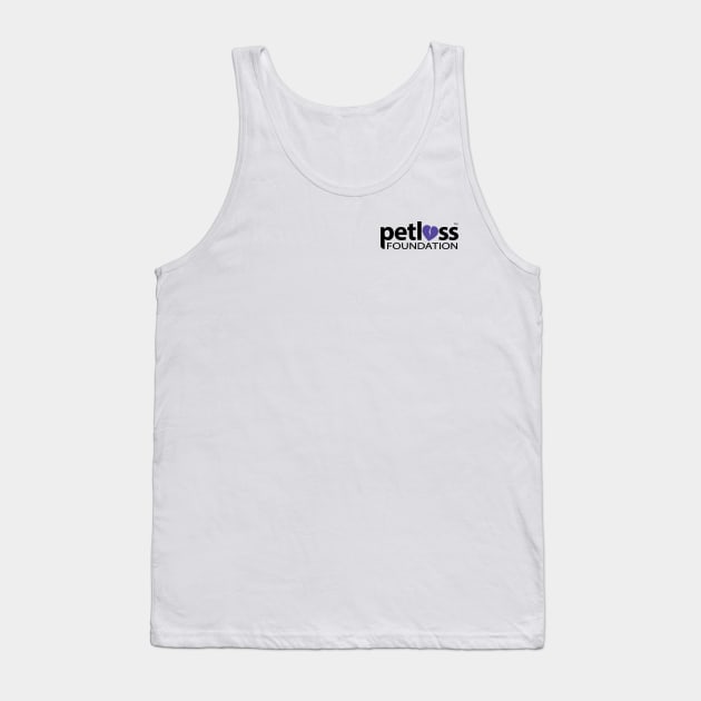 Pet Loss Foundation Small Logo Tank Top by GreatStore